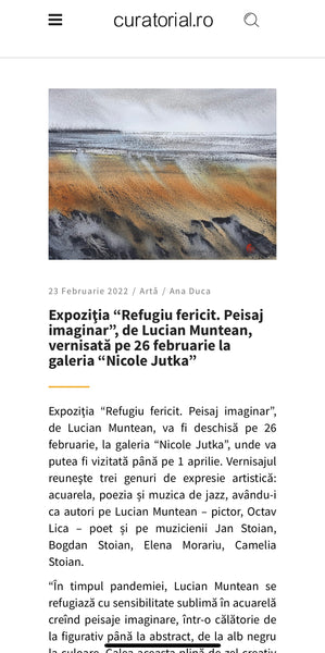 LUCIAN MUNTEAN |  Expoziţia “Refugiu fericit. Peisaj imaginar”, | Februarie 23 | 2022| CURATORIAL.ro by Ana Duca
